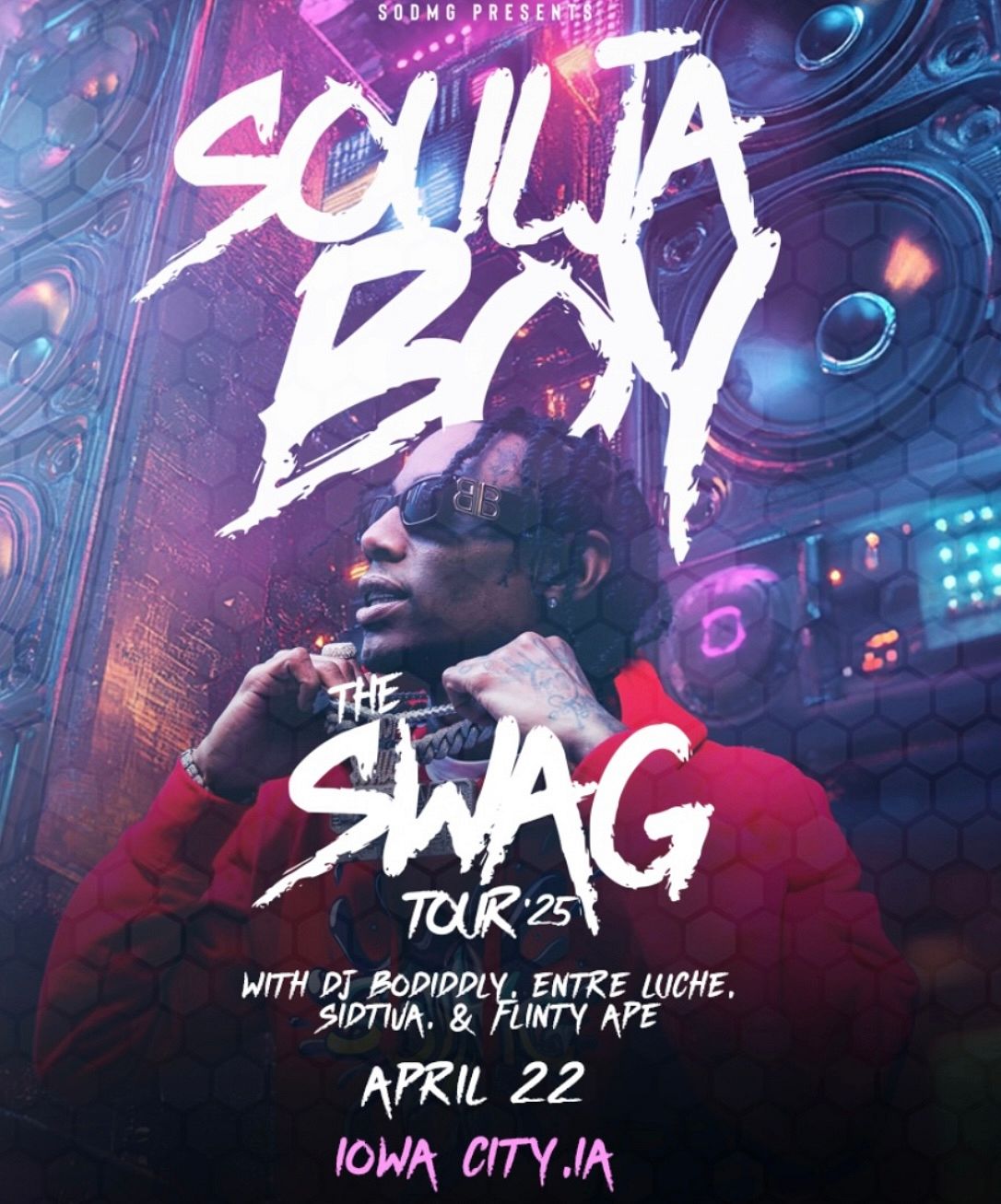 Soulja Boy - The Swag Tour w/ DJ BoDiddly, Entre Luche, SidTiva