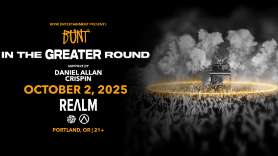 BUNT IS NOW AT REALM Tickets at REɅLM in Portland by Rose Entertainment ...