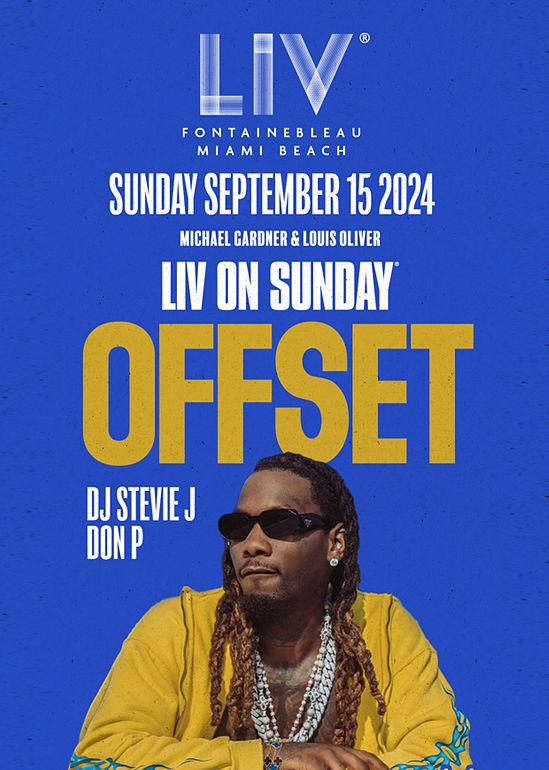OFFSET Tickets at LIV in Miami Beach by LIV | Tixr