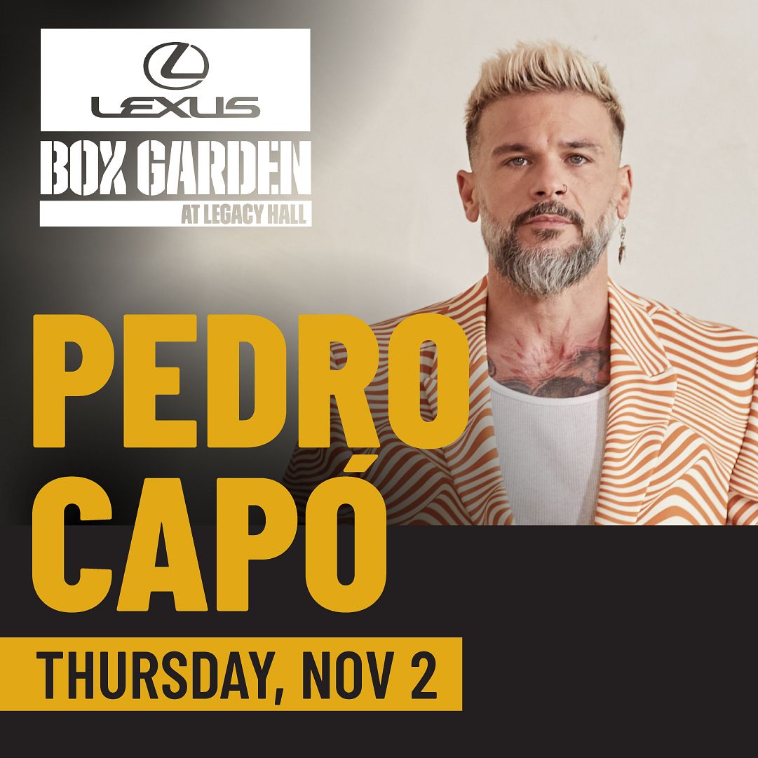 Pedro Capó (Plano) Tickets at Lexus Box Garden at Legacy Hall in Plano