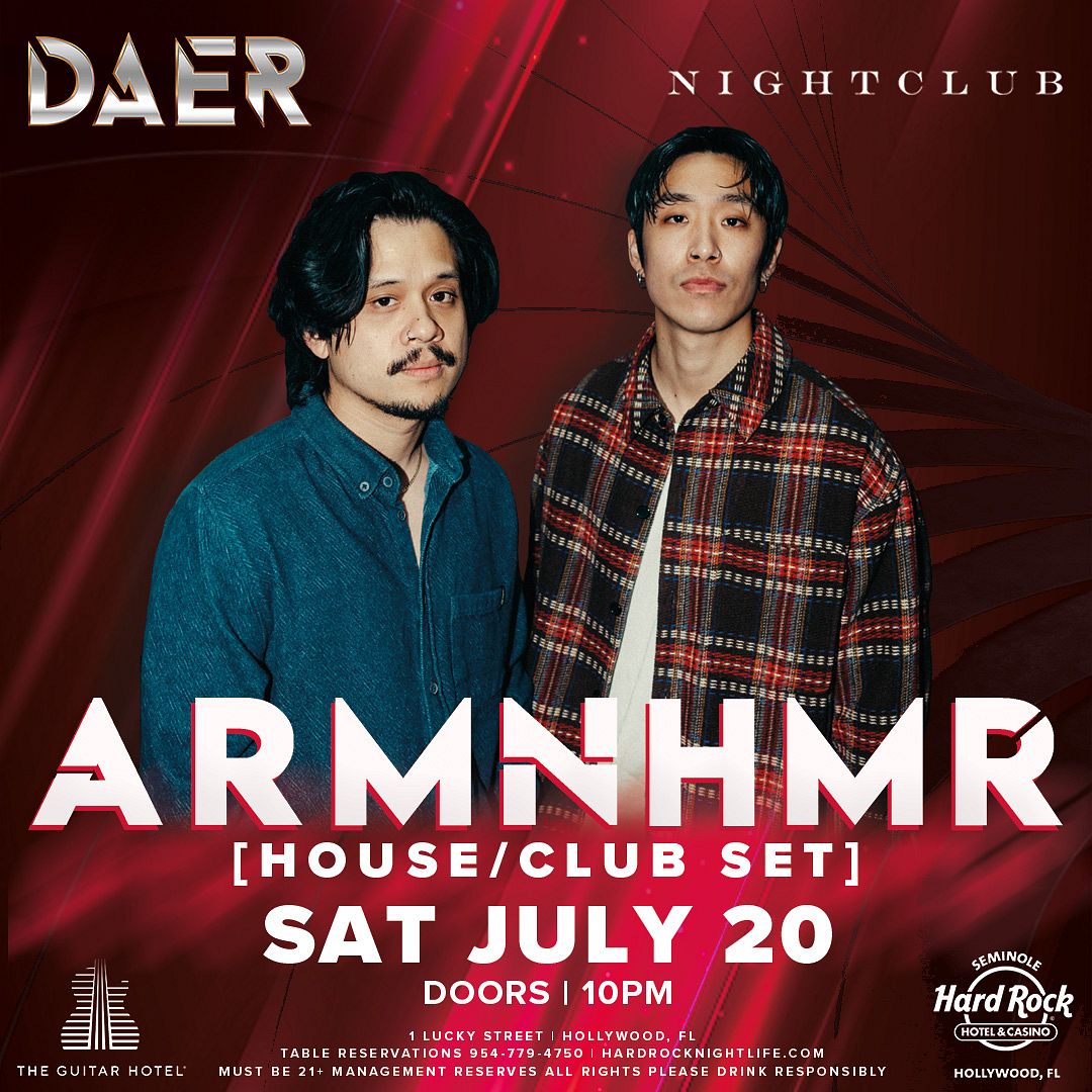 ARMNHMR | DAER Nightclub - Hard Rock Holly Tickets at DAER Nightclub ...