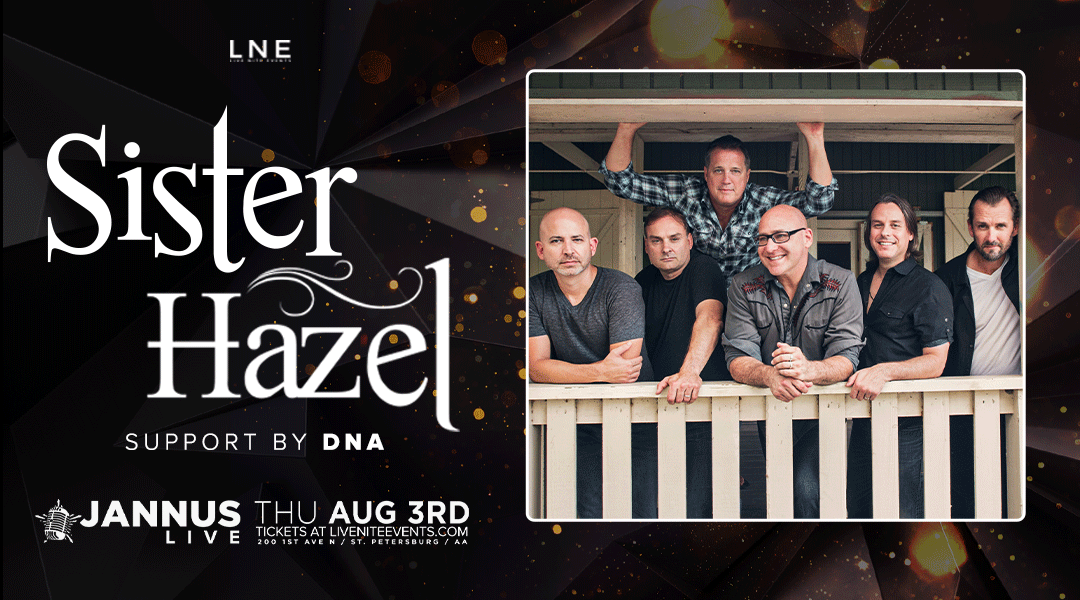 Sister Hazel at Jannus Live Tickets at Jannus Live in St. Petersburg by