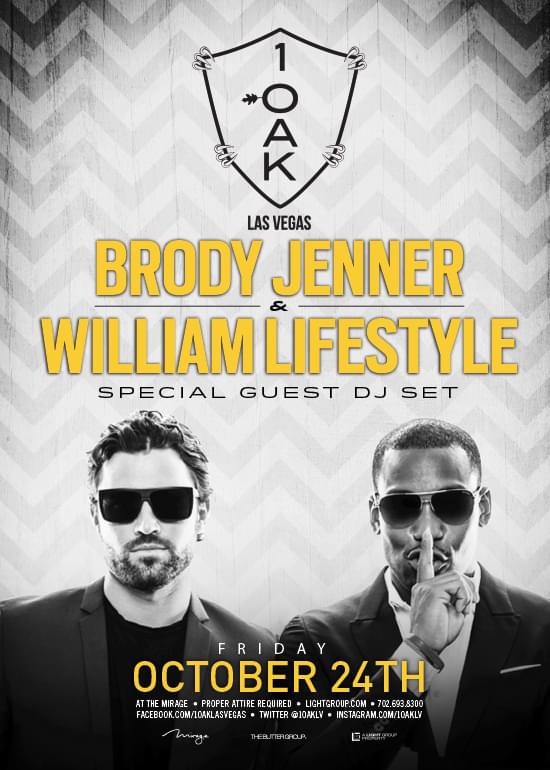 BRODY JENNER AND WILLIAM LIFESTYLE DJ SET Tickets at 1 OAK in Las