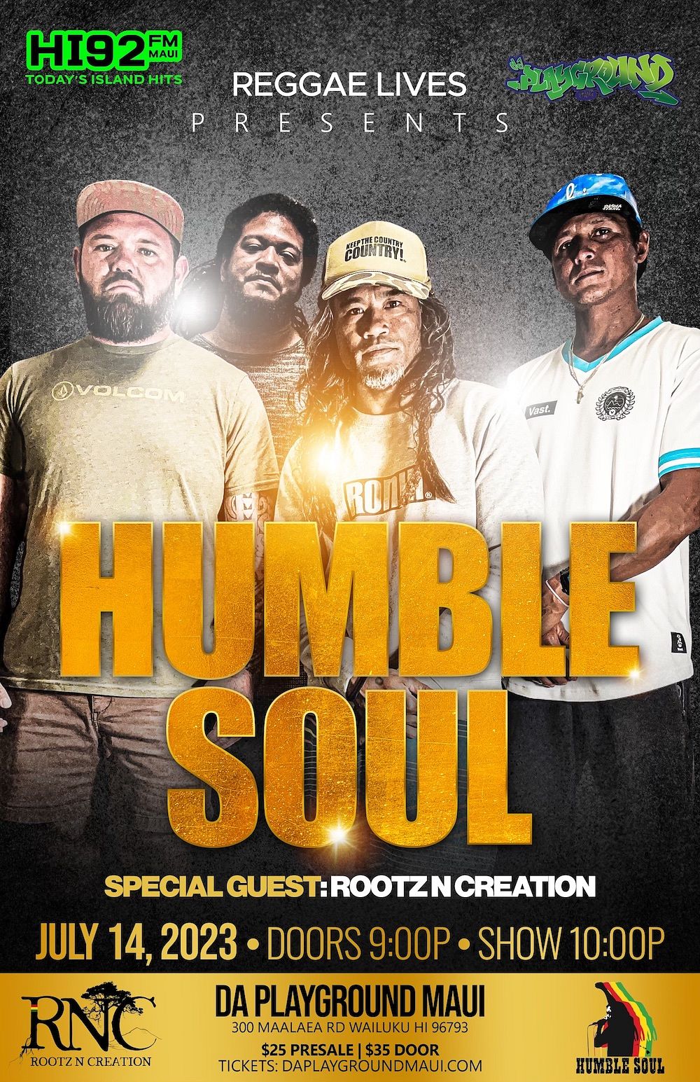 HUMBLE SOUL with Rootz N Creation Tickets at da Playground Maui in ...