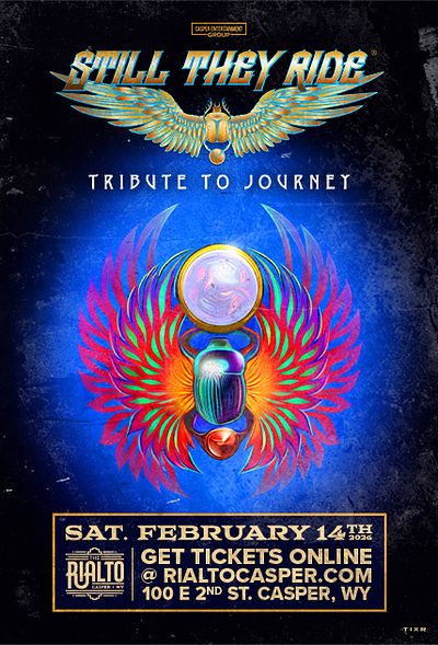 Still They Ride: Tribute to Journey Tickets at The Rialto Casper