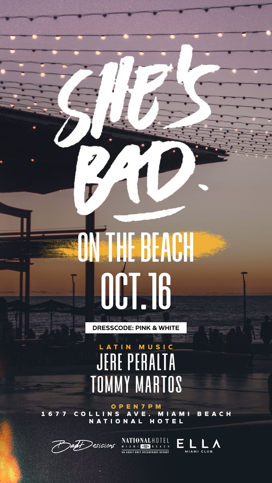 She is Bad On the Beach Tickets at National Hotel in Miami Beach by Bad  Decisions | Tixr