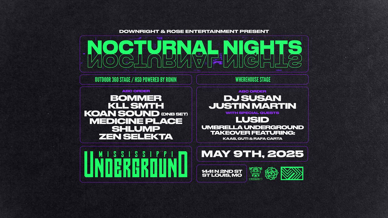 NOCTURNAL NIGHTS Tickets at Mississippi Underground in St. Louis