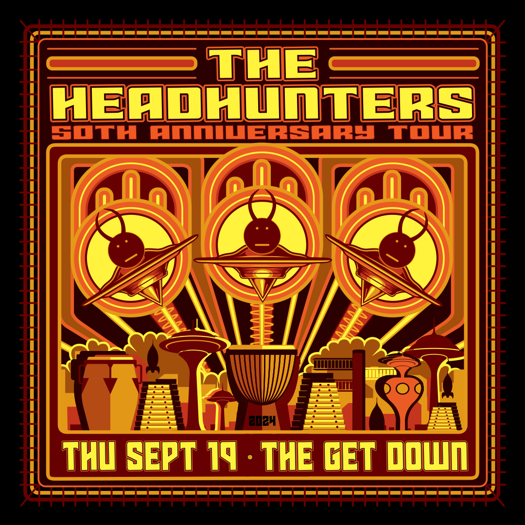 The Headhunters Tickets At The Get Down In Portland By The Get Down Tixr