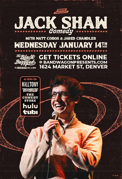 Jack Shaw - Stand Up Comedy (Denver) Tickets at The Black Buzzard