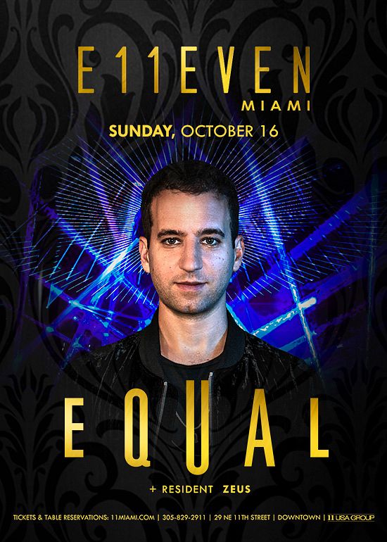 EQUAL Tickets at E11EVEN Miami in Miami by 11 Miami Tixr