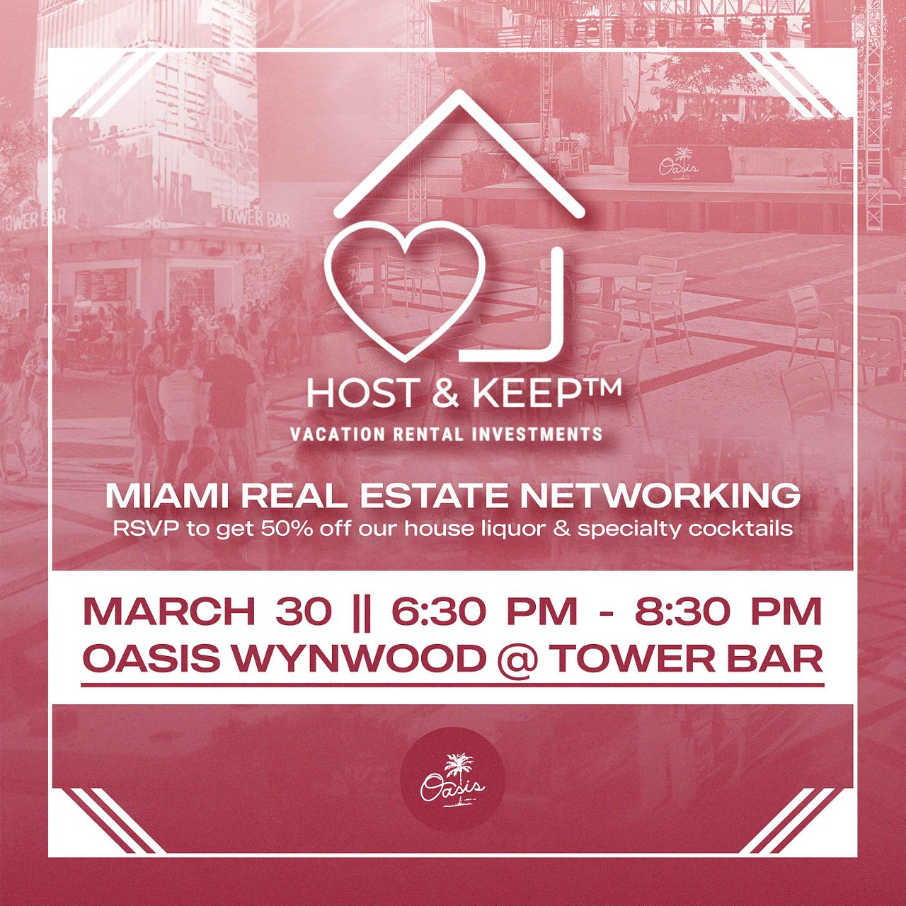 Real Estate Networking Tickets at Oasis Wynwood in Miami by Oasis