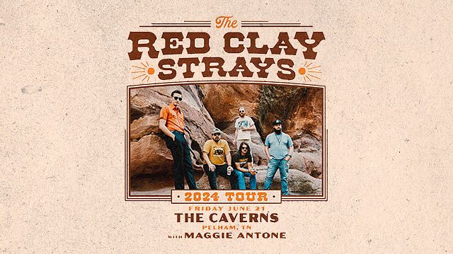 The Red Clay Strays In The Caverns Tickets At The Caverns In Pelham By 