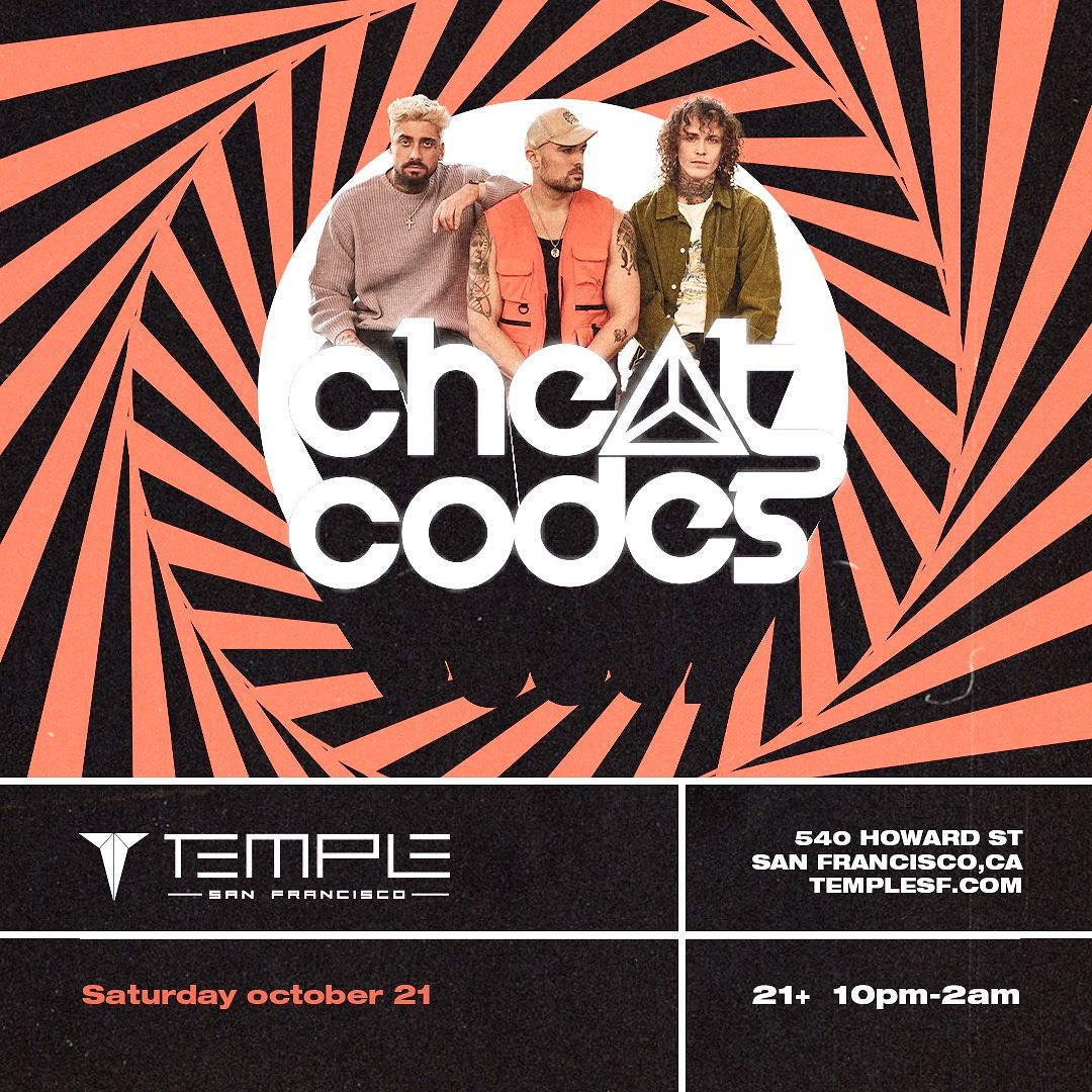 Cheat Codes Tickets at Temple Nightclub in SF by Temple Nightclub San  Francisco | Tixr