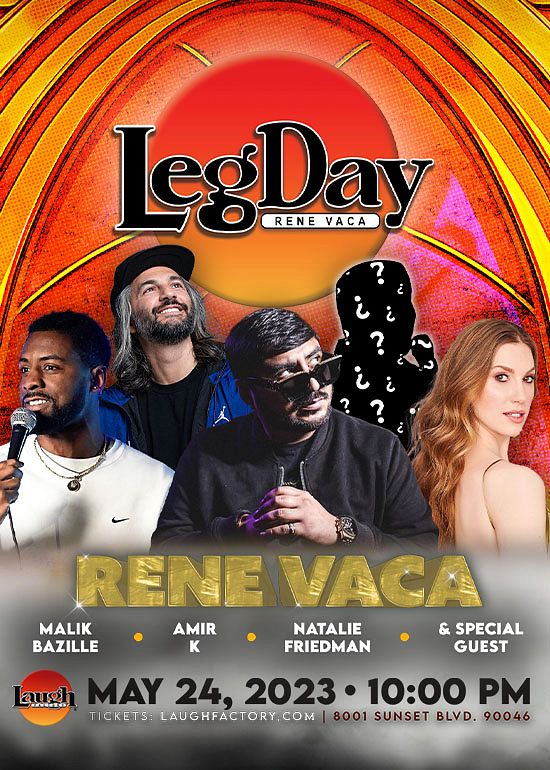 Leg Day with Rene Vaca Tickets at Laugh Factory Hollywood in Los