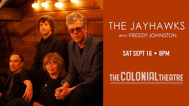 The Jayhawks With Freedy Johnston Tickets At The Colonial Theatre In ...