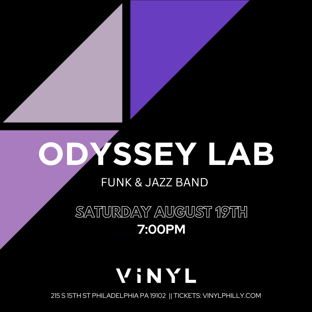 Odyssey Lab Tickets At Vinyl In Philadelphia By Vinyl 