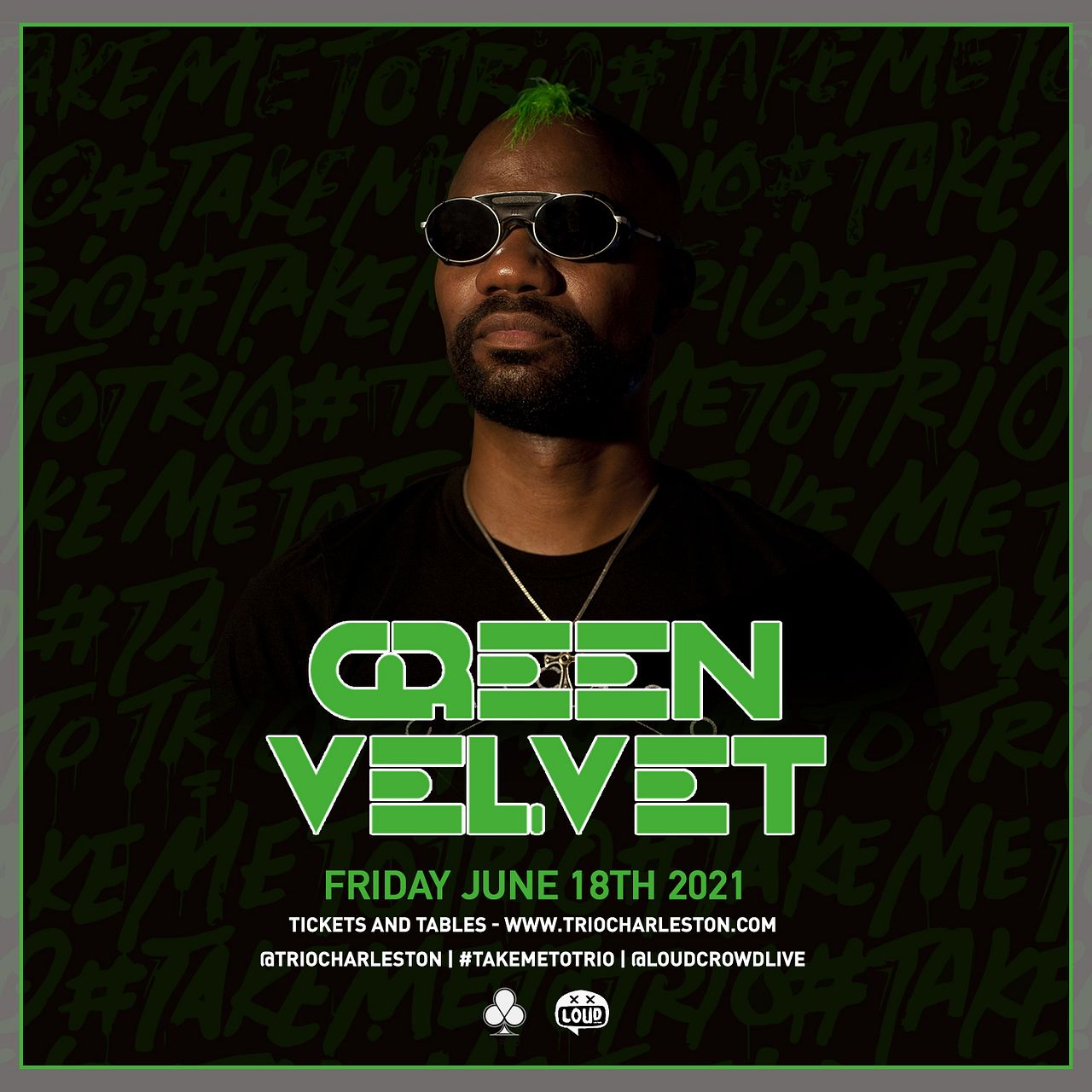 Green Velvet Tickets at Trio in Charleston by Loud Crowd Charleston | Tixr