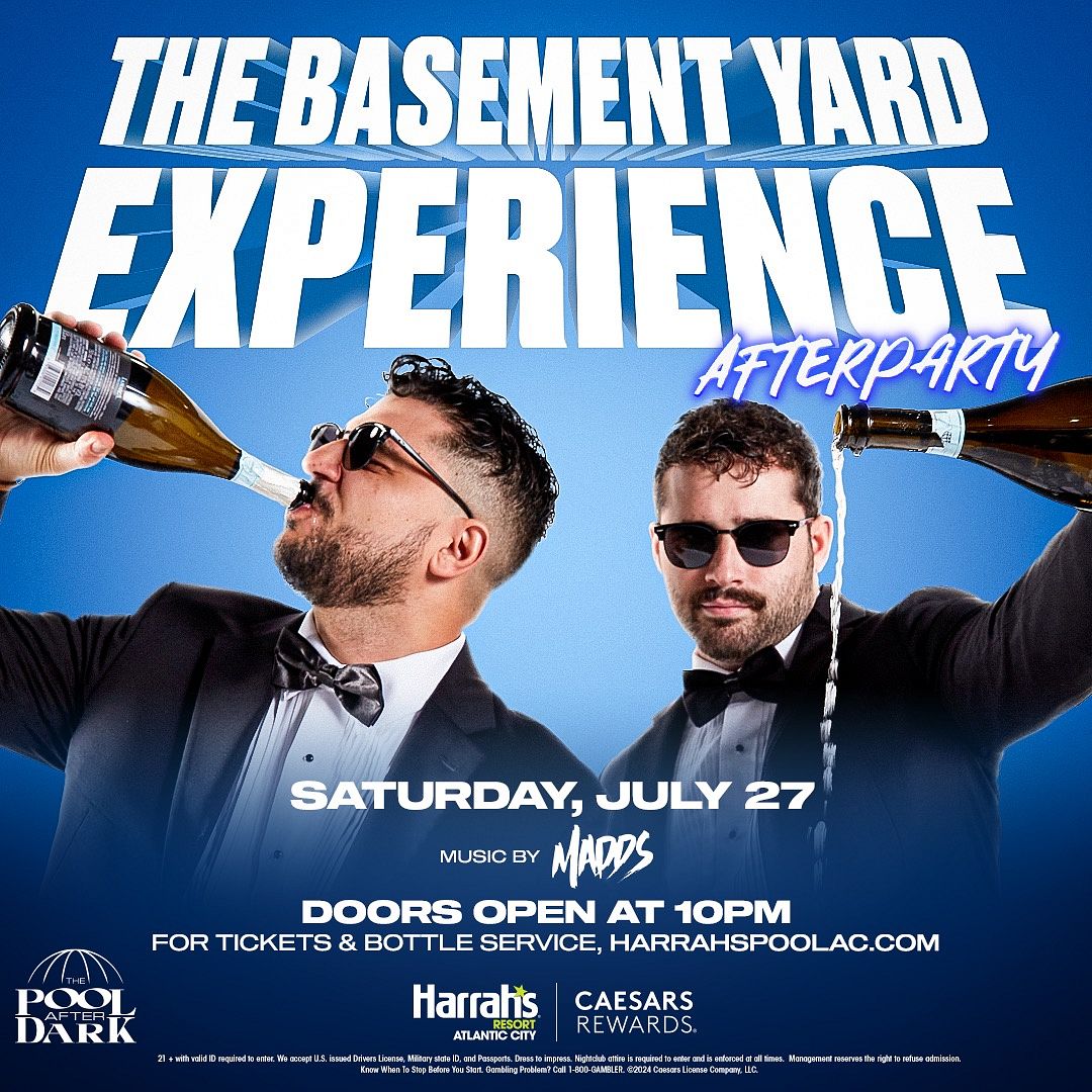 The Basement Yard Experience After Party at The Pool After Dark Saturday, July 27, 2024