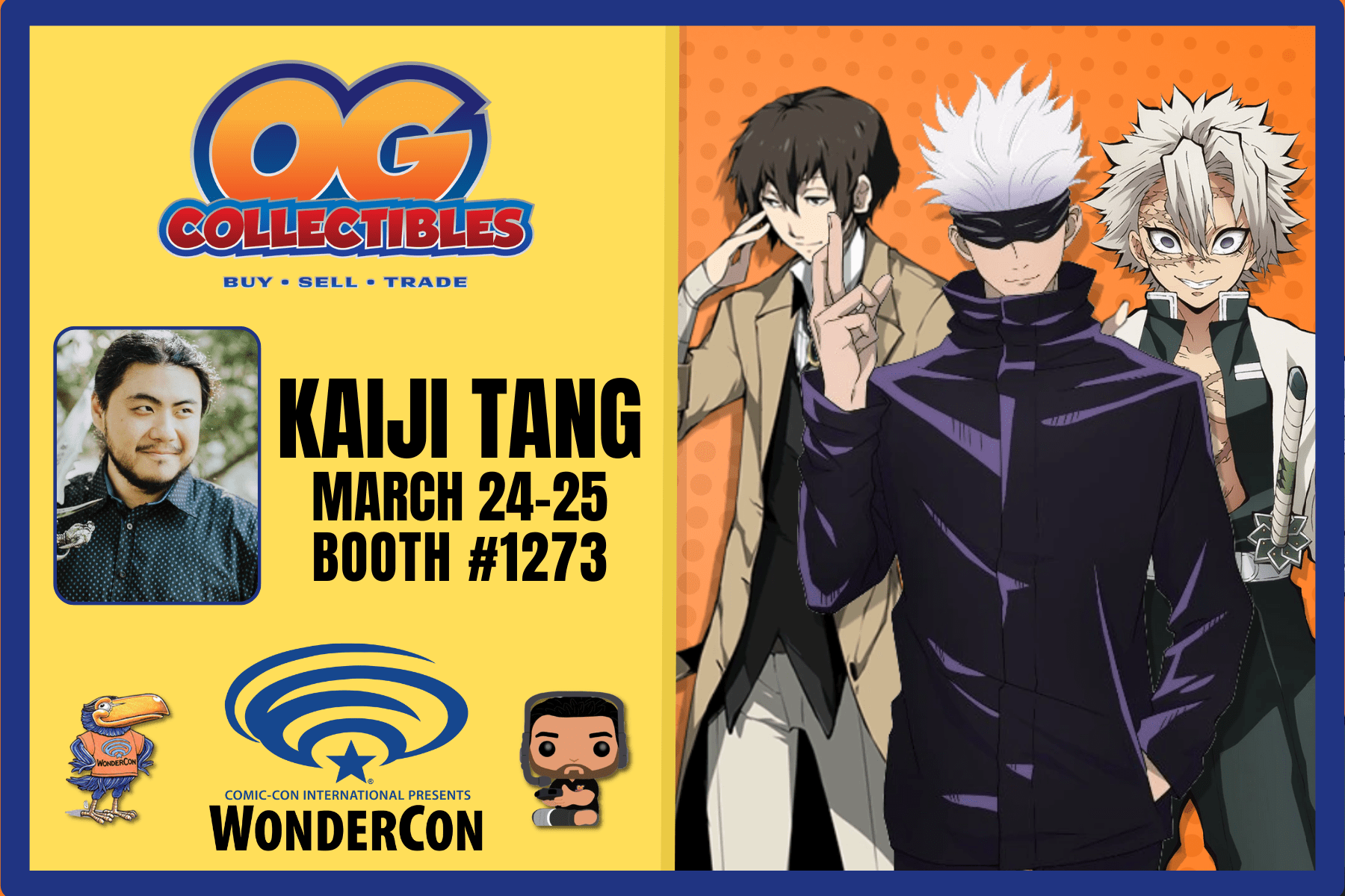 Kaiji Tang WonderCon Drop-Off / Send-In Service Tickets at Anaheim  Convention Center in Anaheim by OG Collectibles | Tixr