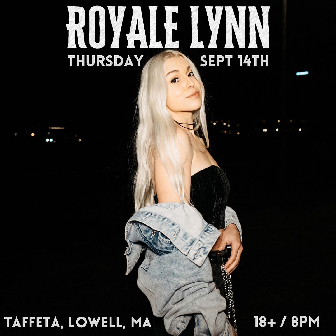 Royale Lynn Tickets at Taffeta in Lowell by Taffeta Tixr