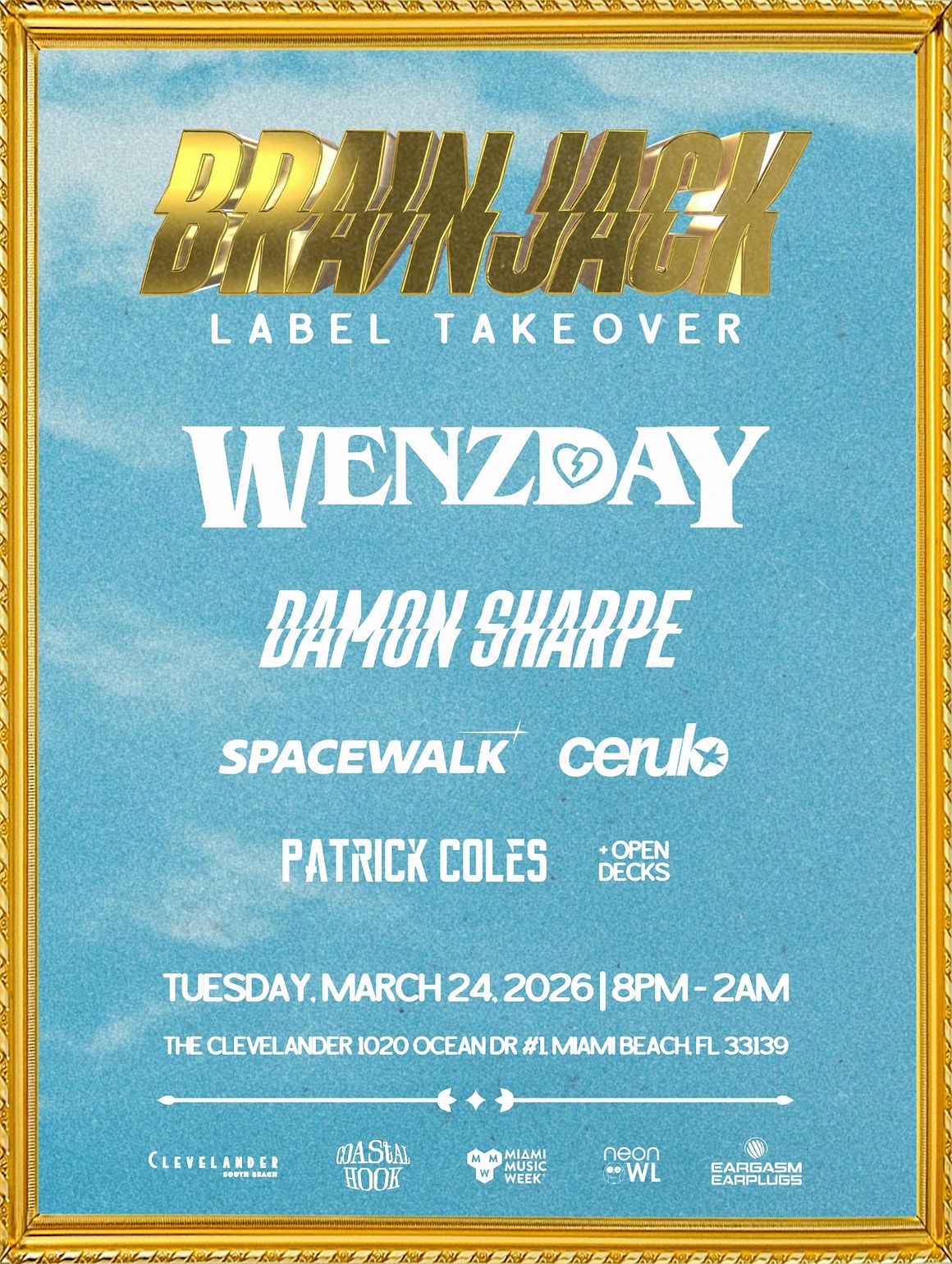 Brain Jack Label Takeover 03/24 Tickets at Clevelander South Beach