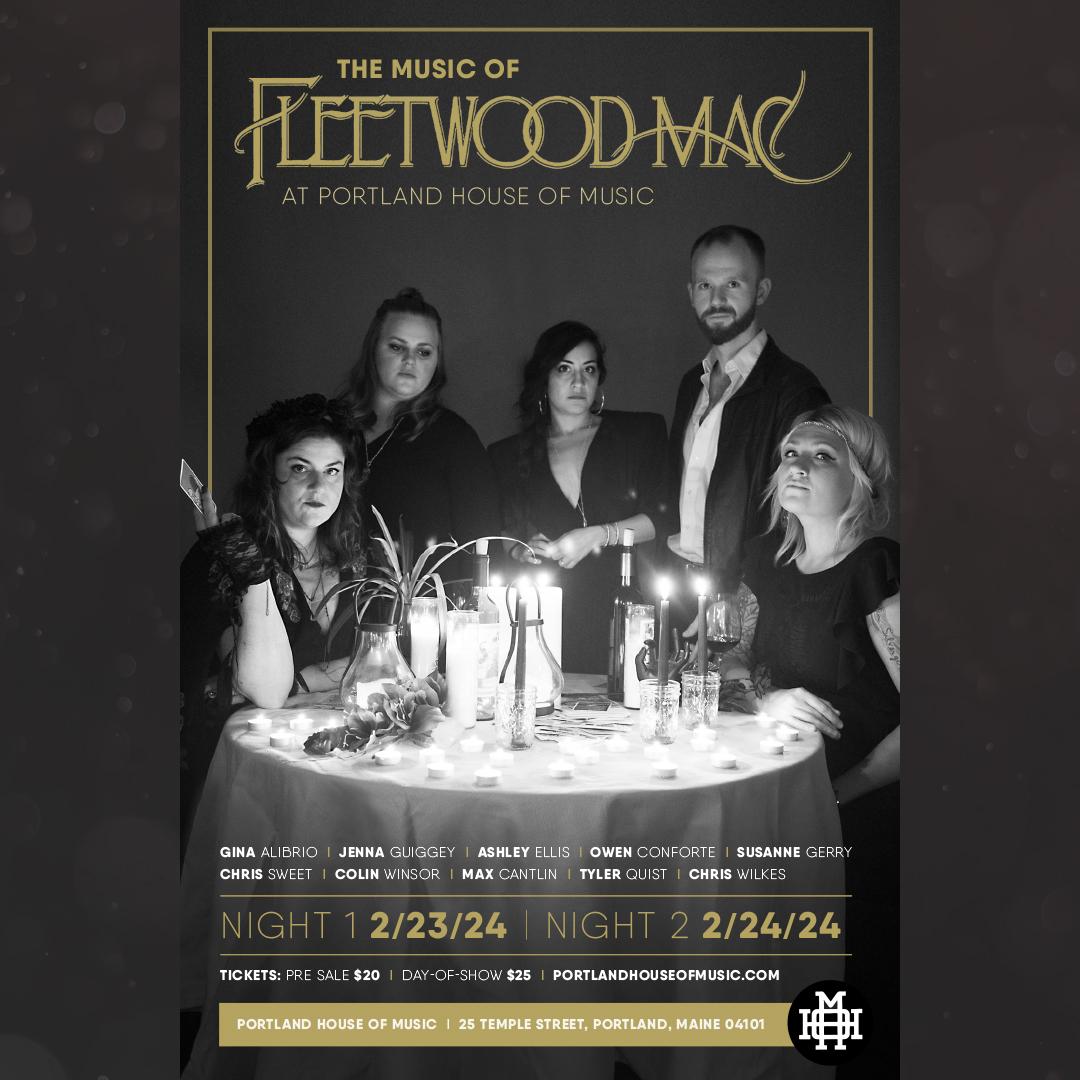 An Evening of the Music of Fleetwood Mac NIGHT 2 Tickets at Portland ...