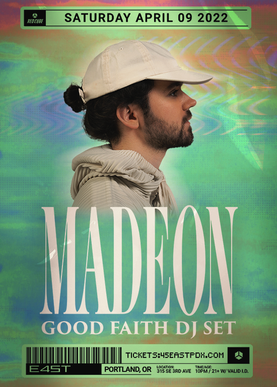 MADEON (DJ SET) Tickets at 45 East in Portland by 45 East Tixr