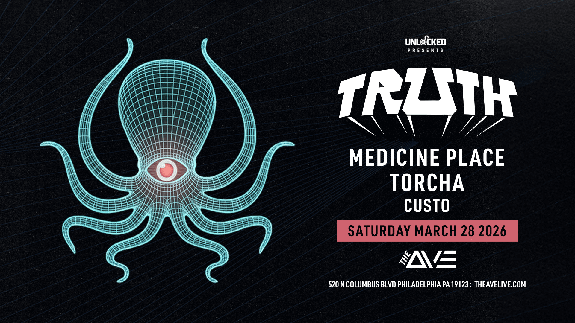 TRUTH Tickets at The Ave Live in Philadelphia by Unlocked Presents