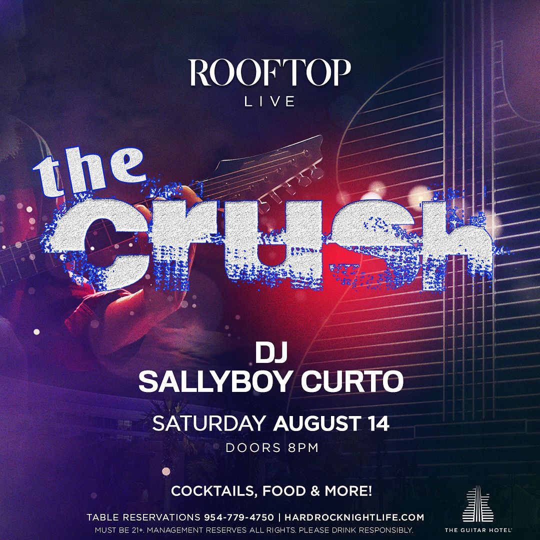 The Crush Tickets at Rooftop Live in Hollywood by Rooftop Live Tixr