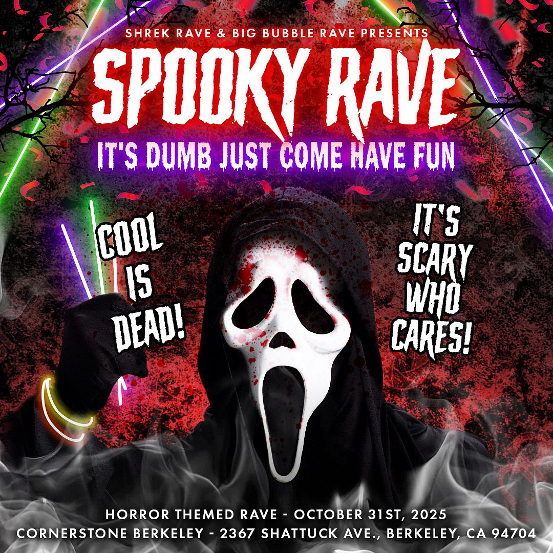 SPOOKY RAVE (Late Show) Tickets at Cornerstone in Berkeley by ...