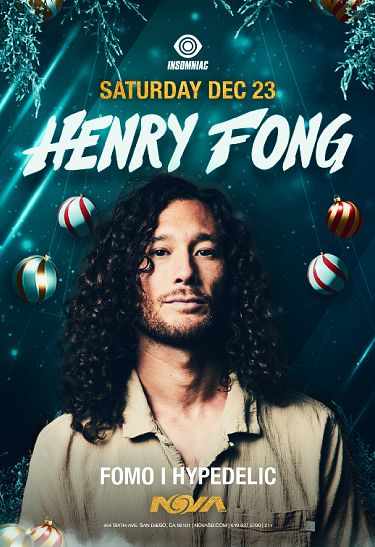 Henry Fong Tickets at Nova SD in San Diego by Nova SD | Tixr