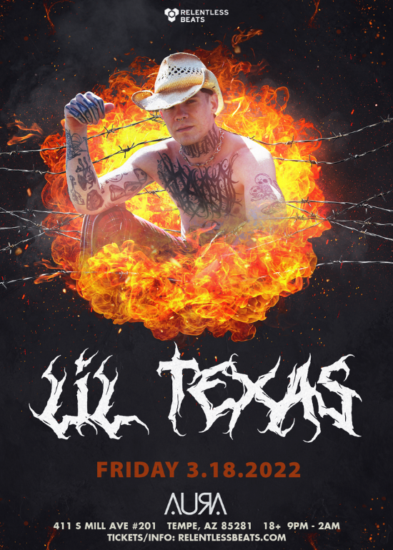 Lil Texas Tickets at AURA Tempe in Tempe by .Relentless Beats Tixr