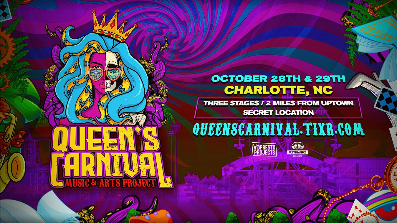 QUEEN'S CARNIVAL Music & Arts Project Tickets at Location TBA in