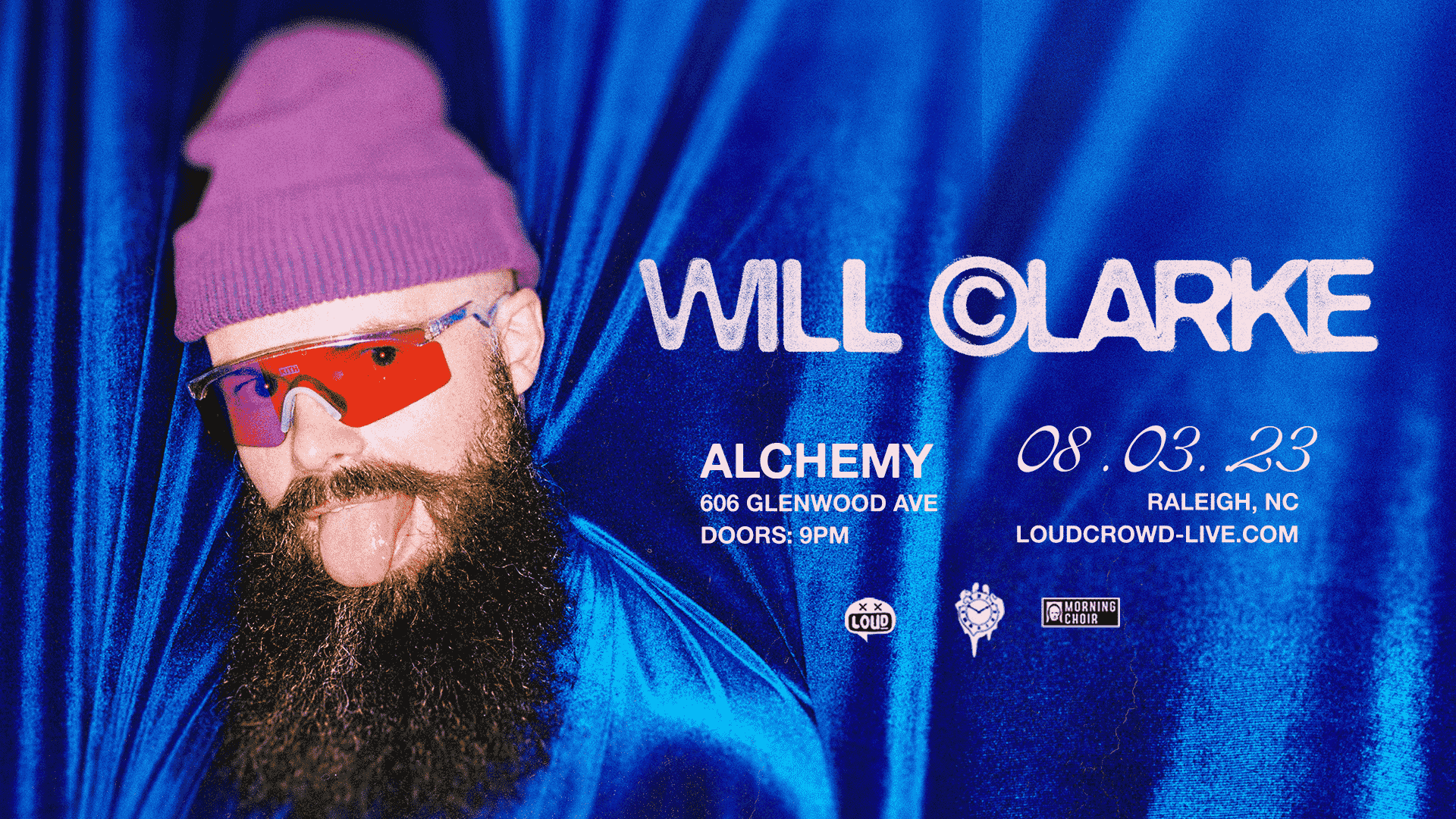 Will Clarke Tickets at Alchemy in Raleigh by Loud Crowd Raleigh/Durham ...
