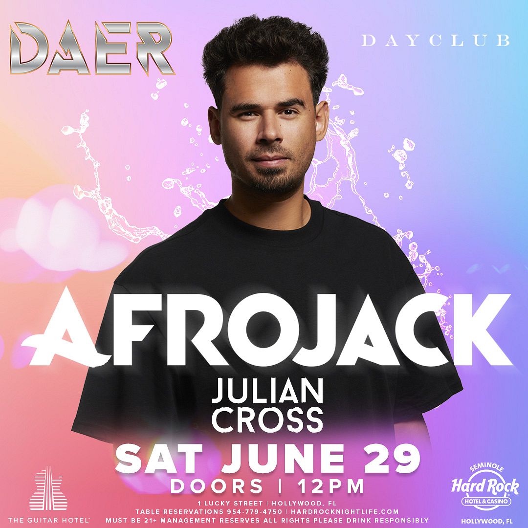 Afrojack | DAER Dayclub- Hard Rock Holly Tickets at DAER Dayclub South