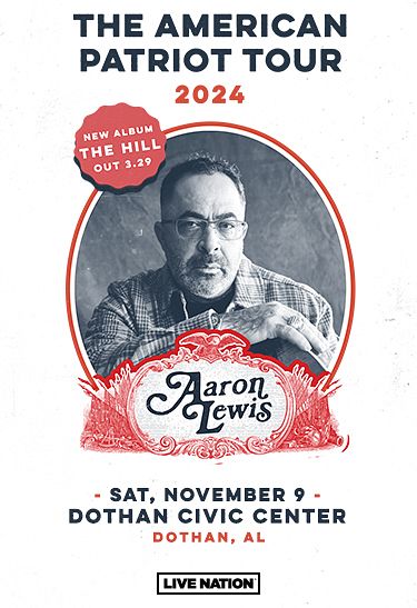 Aaron Lewis The American Patriot Tour Tickets At Dothan Civic Center Arena In Dothan By Dothan 