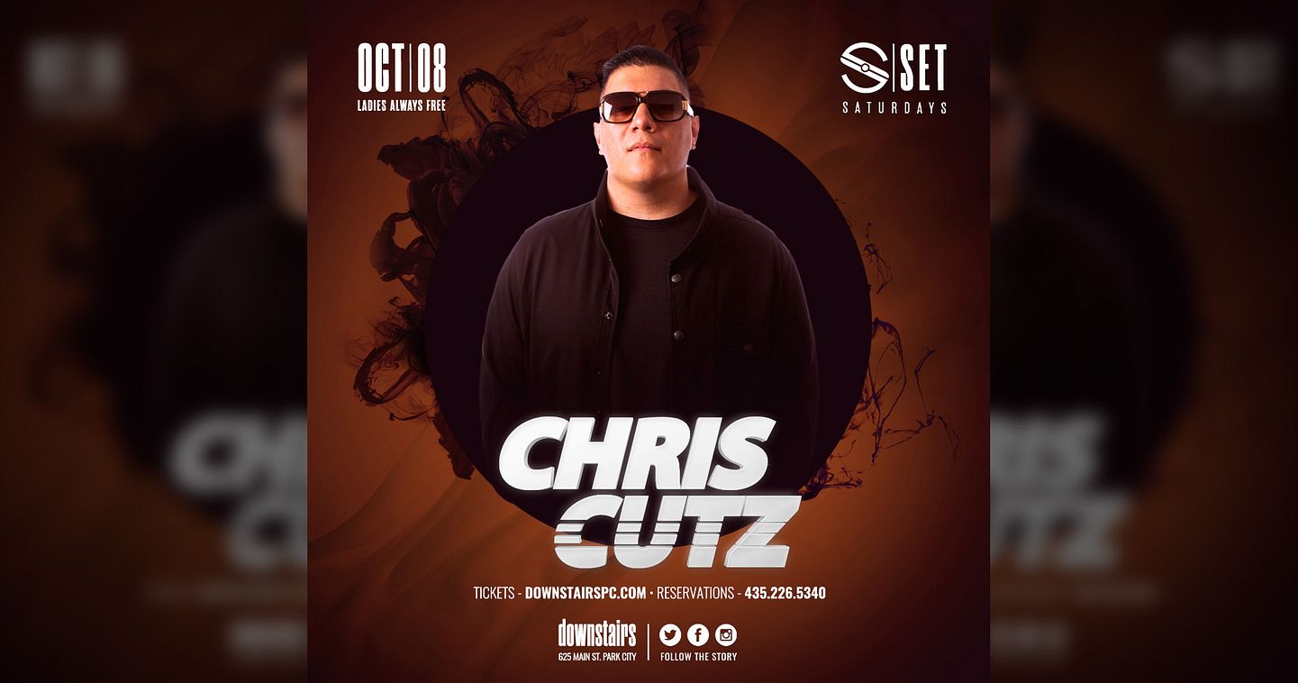 Set Saturdays with DJ Chris Cutz Tickets at Downstairs in Park City by