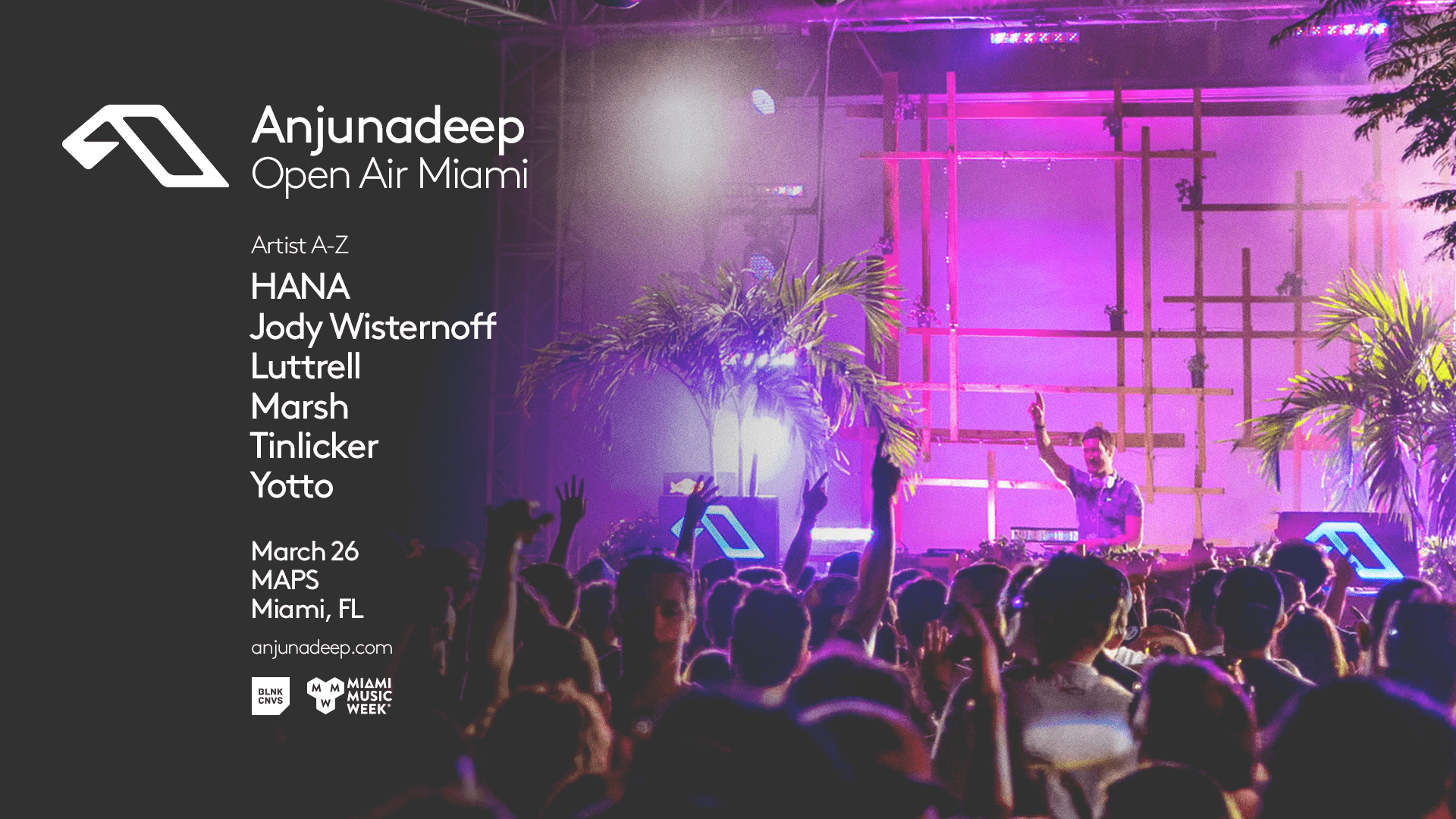 ANJUNADEEP OPEN AIR Tickets at MAPS Backlot in Miami by BLNK CNVS Tixr