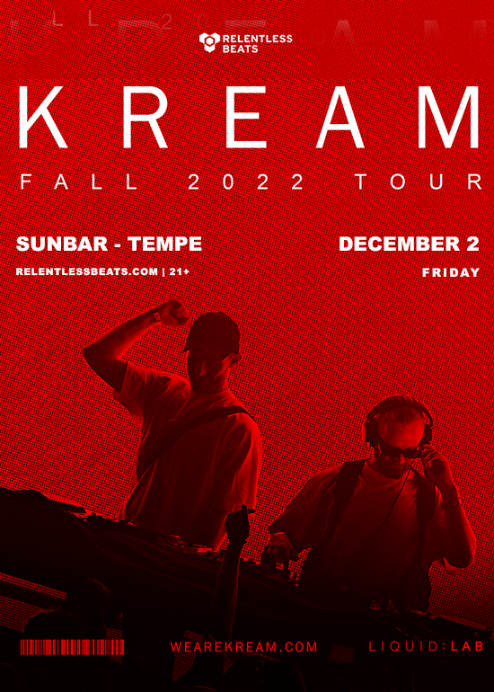 KREAM Tickets at Sunbar Tempe in Tempe by .Relentless Beats Tixr