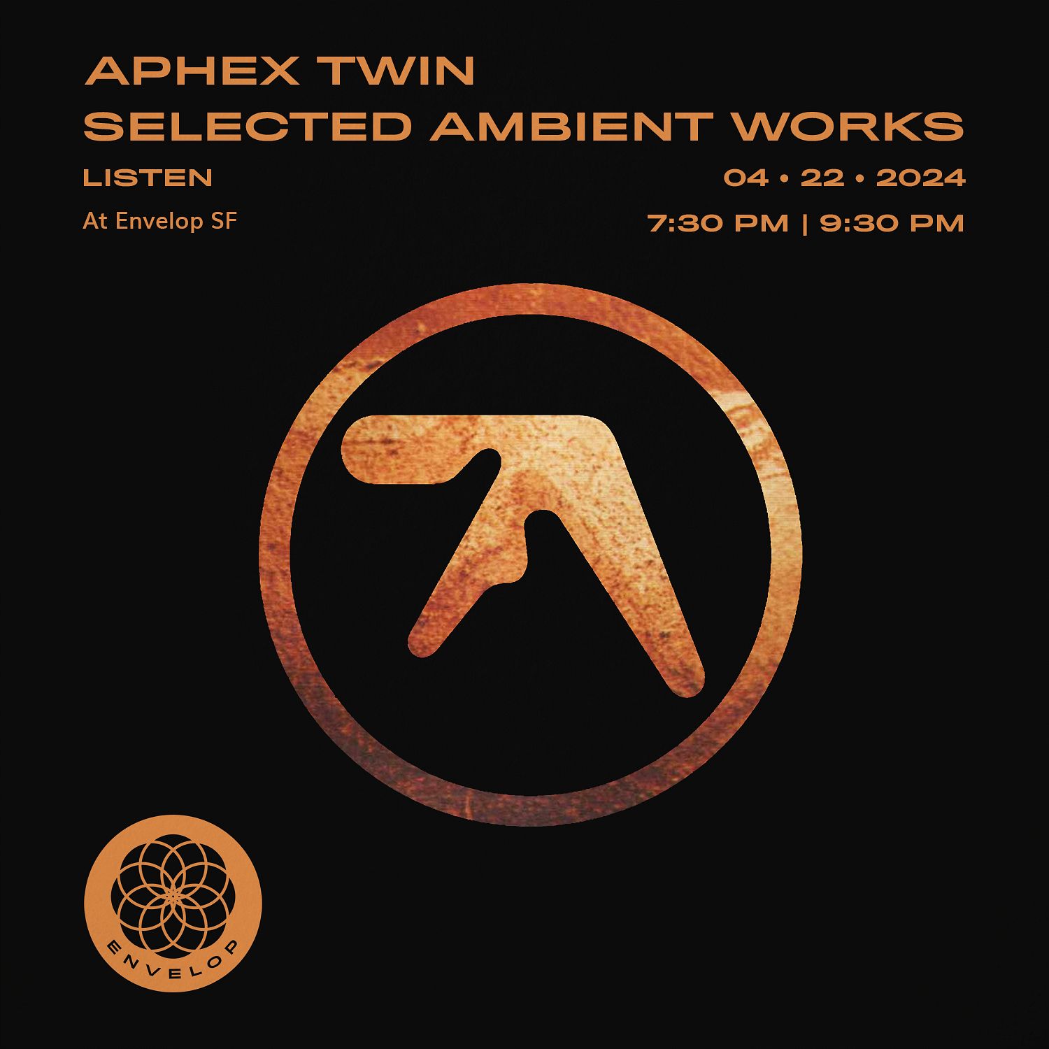 Envelop SF - Aphex Twin - Selected Ambient Works : LISTEN Tickets