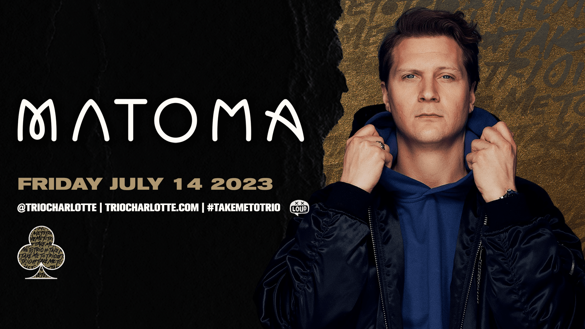 Matoma Tickets at Trio Charlotte in Charlotte by Loud Crowd Charlotte