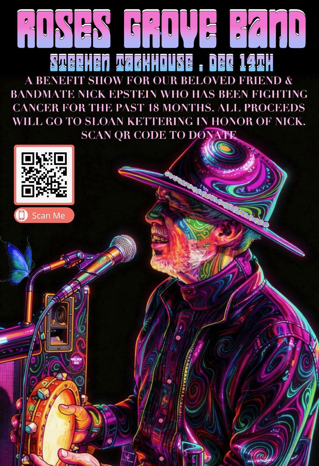 Roses Grove Benefit Show for Nick Epstein