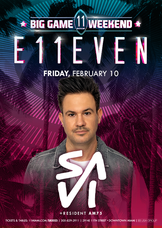 SAVI Tickets at E11EVEN Miami in Miami by 11 Miami Tixr