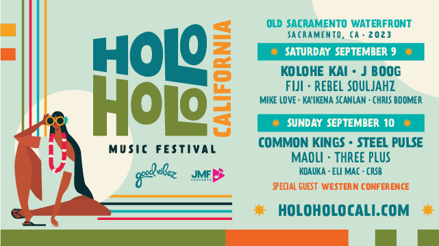 Holo Holo SAC Tickets at Old Sacramento Waterfront in Sacramento by ...