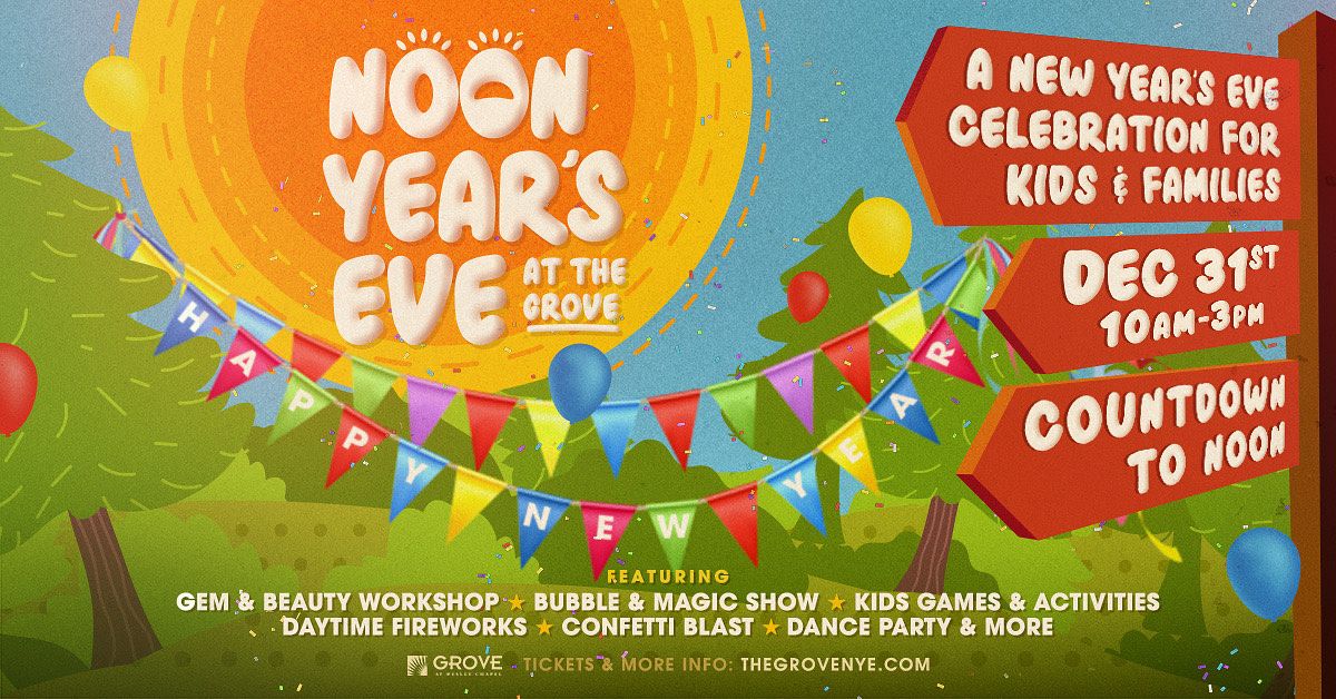 noon-year-s-eve-tickets-at-grove-at-wesley-chapel-in-wesley-chapel-by