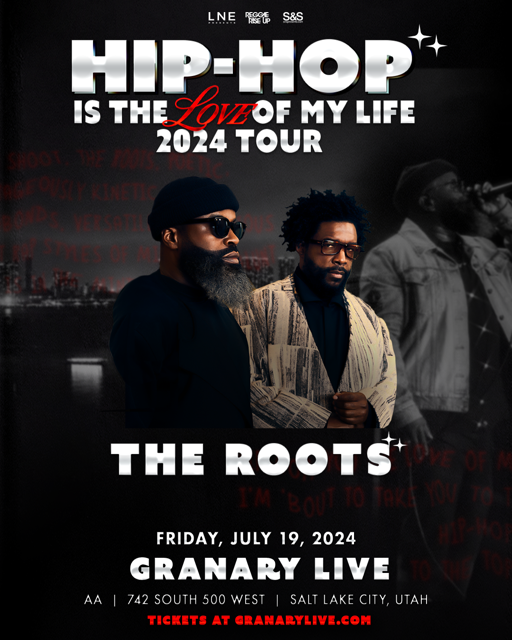 THE ROOTS: Hip-Hop is The LOML Tour at GRANARY LIVE Tickets at Granary ...