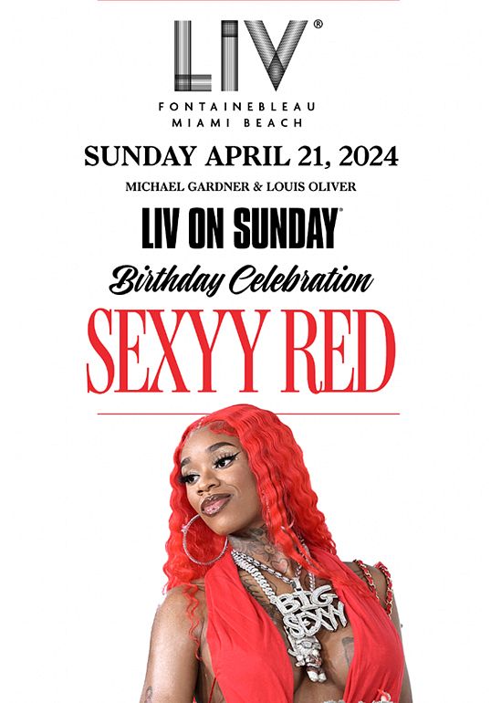 Sexyy Red Tickets at LIV in Miami Beach by LIV | Tixr