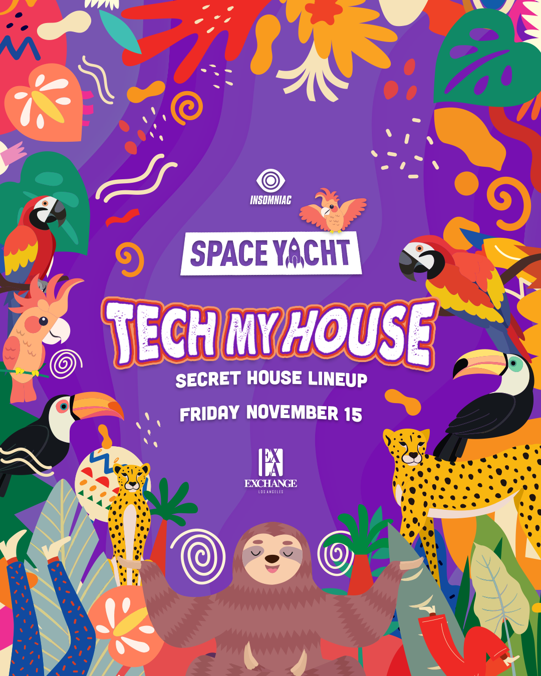 Space Yacht Tech My House Secret Lineup Tickets at Exchange