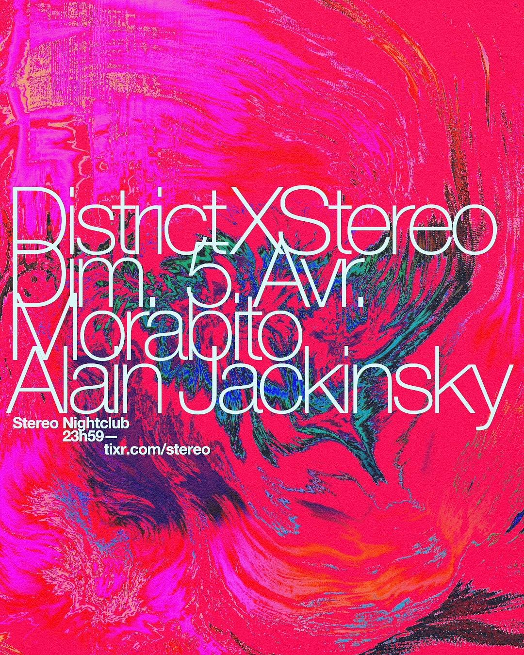 STEREO X DISTRICT: MORABITO | ALAIN JACKINSKY Tickets at Stereo in