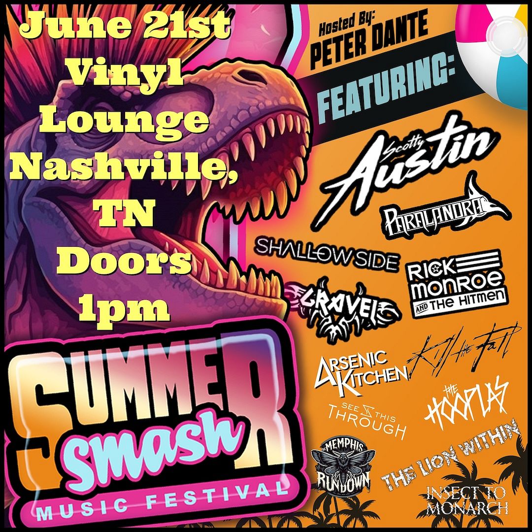 Summer Smash Fest 2025 Tickets at The Vinyl Lounge in Nashville by The ...